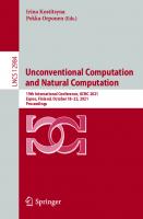 Unconventional Computation and Natural Computation: 19th International Conference, UCNC 2021, Espoo, Finland, October 18–22, 2021, Proceedings (Theoretical Computer Science and General Issues)
 3030879925, 9783030879921