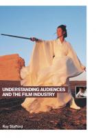 Understanding Audiences and the Film Industry
 9781844571413, 9781838711832, 9781839020995