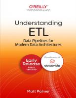 Understanding ETL: Data Pipelines for Modern Data Architectures (Early Release)
 9781098159252