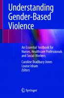 Understanding Gender-Based Violence: An Essential Textbook for Nurses, Healthcare Professionals and Social Workers
 3030650057, 9783030650056