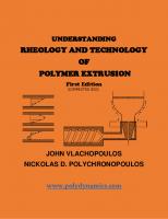 UNDERSTANDING RHEOLOGY AND TECHNOLOGY OF POLYMER EXTRUSION [Corrected]
 9780995240728, 9780995240735