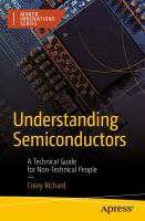 Understanding Semiconductors: A Technical Guide for Non-Technical People (Maker Innovations Series)
 9781484288467, 9781484288474, 1484288467