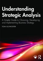 Understanding Strategic Analysis: A Simple Guide to Choosing, Developing and Implementing Business Strategy
 1032385111, 9781032385112