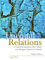 Unequal Relations: A Critical Introduction to Race, Ethnic, and Aboriginal Dynamics in Canada, [8 ed.]
 0133761789, 9780133761788
