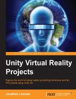 Unity Virtual Reality Projects: Explore the world of virtual reality by building immersive and fun VR projects using Unity 3D
 178398855X, 9781783988556