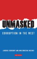 Unmasked: Corruption in the West
 9781350989603, 9781786730794