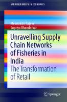Unravelling Supply Chain Networks of Fisheries in India: The Transformation of Retail (SpringerBriefs in Economics)
 981167602X, 9789811676024