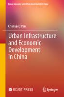 Urban Infrastructure and Economic Development in China (Public Economy and Urban Governance in China)
 9819966280, 9789819966288