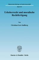 Urheberrecht und moralische Rechtfertigung [1 ed.]
 9783428520244, 9783428120246
