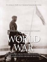 U.S. Marine Corps in the First World War: anthology, selected bibliography, and annotated order of battle [2]