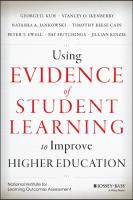Using Evidence of Student Learning to Improve Higher Education [1 ed.]
 9781118903735, 9781118903391