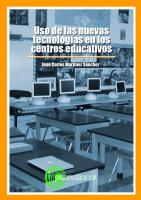 Uso de las nuevas tecnologías en los centros educativos