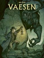 Vaesen - Nordic Horror Roleplaying
 9789189143920
