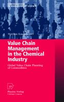 Value Chain Management in the Chemical Industry: Global Value Chain Planning of Commodities (Contributions to Management Science)
 9783790820317, 3790820318