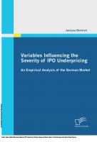 Variables Influencing the Severity of IPO Underpricing: An Empirical Analysis of the German Market : An Empirical Analysis of the German Market [1 ed.]
 9783842822894, 9783842872899