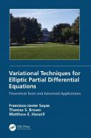 Variational Techniques for Elliptic Partial Differential Equations: Theoretical Tools and Advanced Applications
 1138580880, 9781138580886