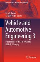 Vehicle and Automotive Engineering 3: Proceedings of the 3rd VAE2020, Miskolc, Hungary [1st ed.]
 9789811595288, 9789811595295