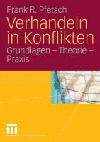 Verhandeln in Konflikten: Grundlagen - Theorie - Praxis (German Edition)
 3531150847, 9783531150840