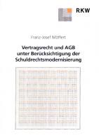 Vertragsrecht und AGB unter Berücksichtigung der Schuldrechtsmodernisierung [2 ed.]
 9783896739704, 9783896441744