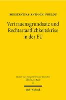 Vertrauensgrundsatz Und Rechtsstaatlichkeitskrise in Der Eu (German Edition)
 3161626923, 9783161626920