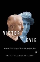 Victor and Evie: British Aristocrats in Wartime Rideau Hall
 9780773552210