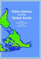 Video Games and the Global South
 9780359641390, 9780359641413