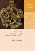 Viking Identities: Scandinavian Jewellery in England (Medieval History and Archaeology) [1 ed.]
 0199639523, 9780199639526