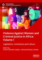 Violence Against Women and Criminal Justice in Africa: Volume I: Legislation, Limitations and Culture (Sustainable Development Goals Series)
 3030759482, 9783030759483