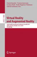 Virtual Reality and Augmented Reality: 16th EuroVR International Conference, EuroVR 2019, Tallinn, Estonia, October 23–25, 2019, Proceedings [1st ed. 2019]
 978-3-030-31907-6, 978-3-030-31908-3