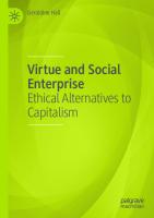 Virtue and Social Enterprise: Ethical Alternatives to Capitalism
 3031140265, 9783031140266
