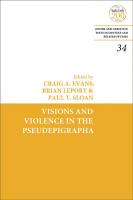 Visions and Violence in the Pseudepigrapha
 9780567703217, 9780567703231, 9780567703224
