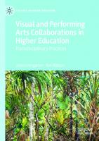 Visual and Performing Arts Collaborations in Higher Education: Transdisciplinary Practices (The Arts in Higher Education)
 3031298101, 9783031298103