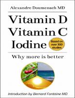 Vitamin D - Vitamin C - Iodine: Why more is better
 8396614601, 9788396614605