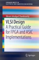 VLSI Design: a Practical Guide for FPGA and ASIC Implementations [1 ed.]
 9781461411192, 9781461411208, 146141119X, 1461411203