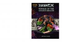 Voyage of the Golden Dragon (Dungeons & Dragons d20 3.5 Fantasy Roleplaying, Eberron Setting) [First Printing ed.]
 0786939079, 9780786939077