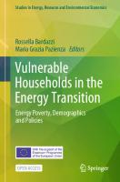 Vulnerable Households in the Energy Transition: Energy Poverty, Demographics and Policies (Studies in Energy, Resource and Environmental Economics)
 3031356837, 9783031356834