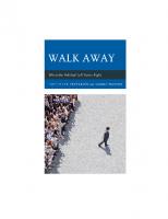 Walk Away: When the Political Left Turns Right
 1498595197, 9781498595193