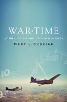 War Time: An Idea, Its History, Its Consequences
 0199775230, 9780199775231