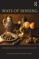 Ways of Sensing: An Introduction to Sensory Studies
 041569714X, 9780415697149