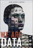 We Are Data: Algorithms and the Making of Our Digital Selves
 9781479888702