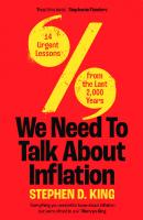 We Need to Talk About Inflation 14 Urgent Lessons from the Last 2,000 Years
 2023931517, 9780300271560