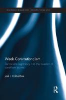 Weak Constitutionalism: Democratic Legitimacy and the Question of Constituent Power [1 ed.]
 0415671906, 9780415671903