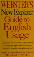 Webster's New Explorer Guide to English Usage
 189285967X, 9781892859679