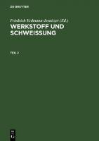 Werkstoff und Schweissung: Teil 2 [Reprint 2022 ed.]
 9783112642405