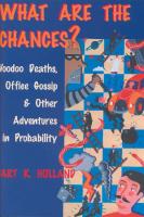 What Are the Chances?: Voodoo Deaths, Office Gossip, and Other Adventures in Probability [1 ed.]
 0801869412, 9780801869419