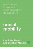 What Do We Know and What Should We Do About Social Mobility?
 2020940435, 9781529732047, 9781529732030