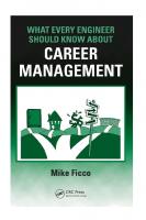 What Every Engineer Should Know About Career Management [1 ed.]
 9781420076820, 9781420076837, 9781138423152, 9780429139307