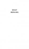 What Remains: Everyday Encounters with the Socialist Past in Germany [Illustrated]
 0231182708, 9780231182706