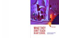 What They Don't Teach You in Art School [1 ed.]
 9780578764221