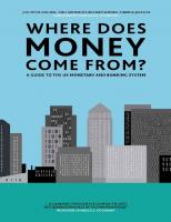 Where Does Money Come From?: A Guide to the UK Monetary & Banking System
 1908506237, 9781908506238